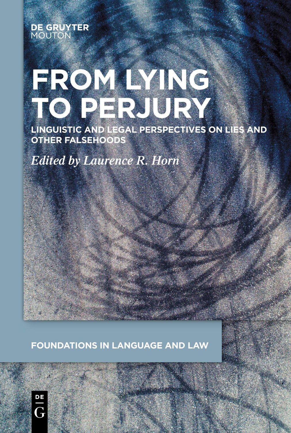 Cover: 9783111356884 | From Lying to Perjury | Laurence R. Horn | Taschenbuch | ISSN | VIII