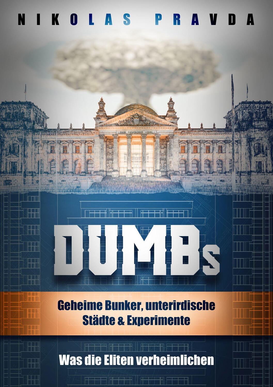 Cover: 9781638483649 | DUMBs: Geheime Bunker, unterirdische Städte und Experimente: Was...