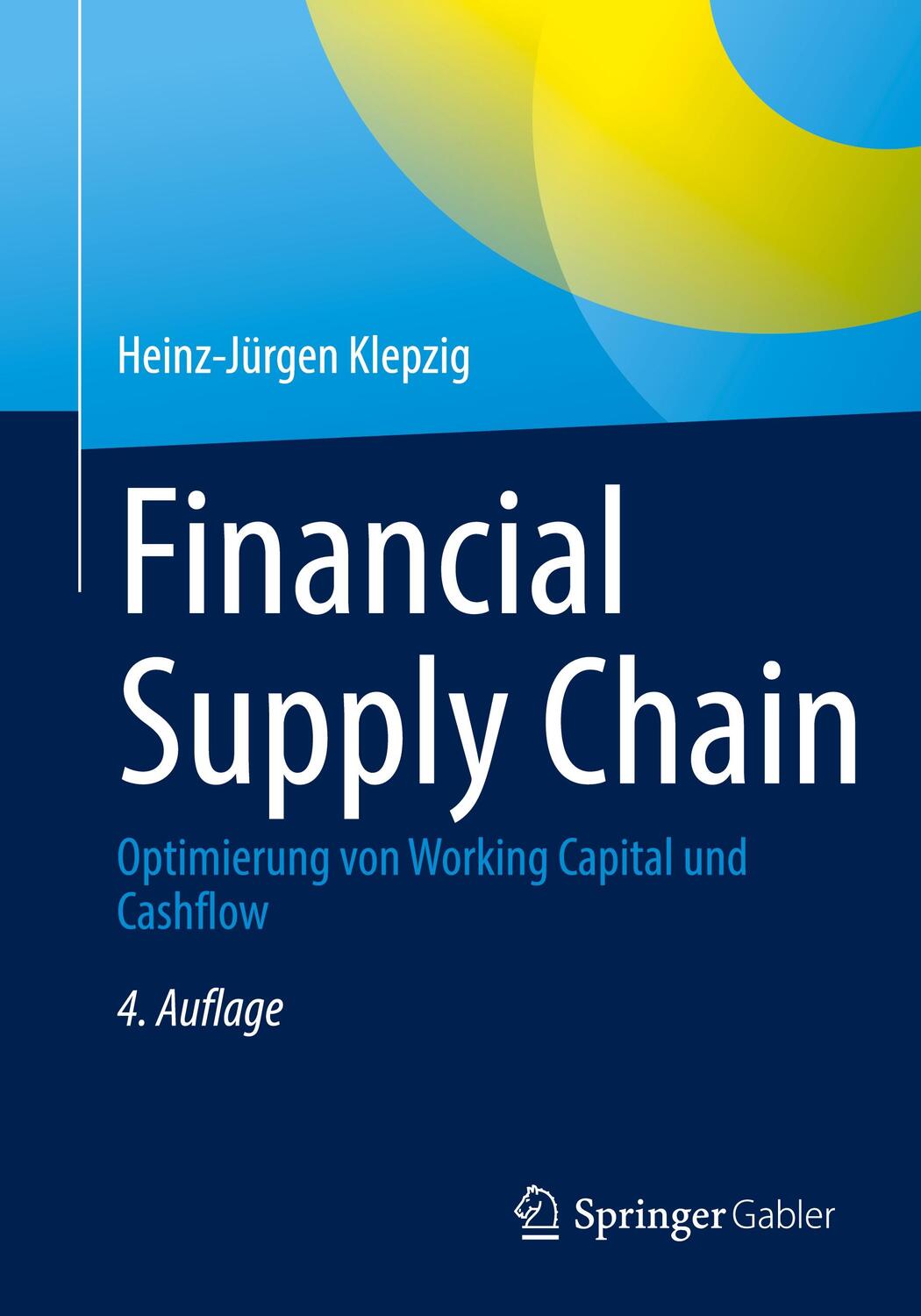 Cover: 9783658405564 | Financial Supply Chain | Optimierung von Working Capital und Cashflow