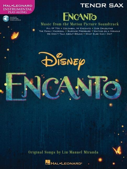 Cover: 9781705163573 | Encanto for Tenor Sax: Instrumental Play-Along | LIN-MANUEL MIRANDA