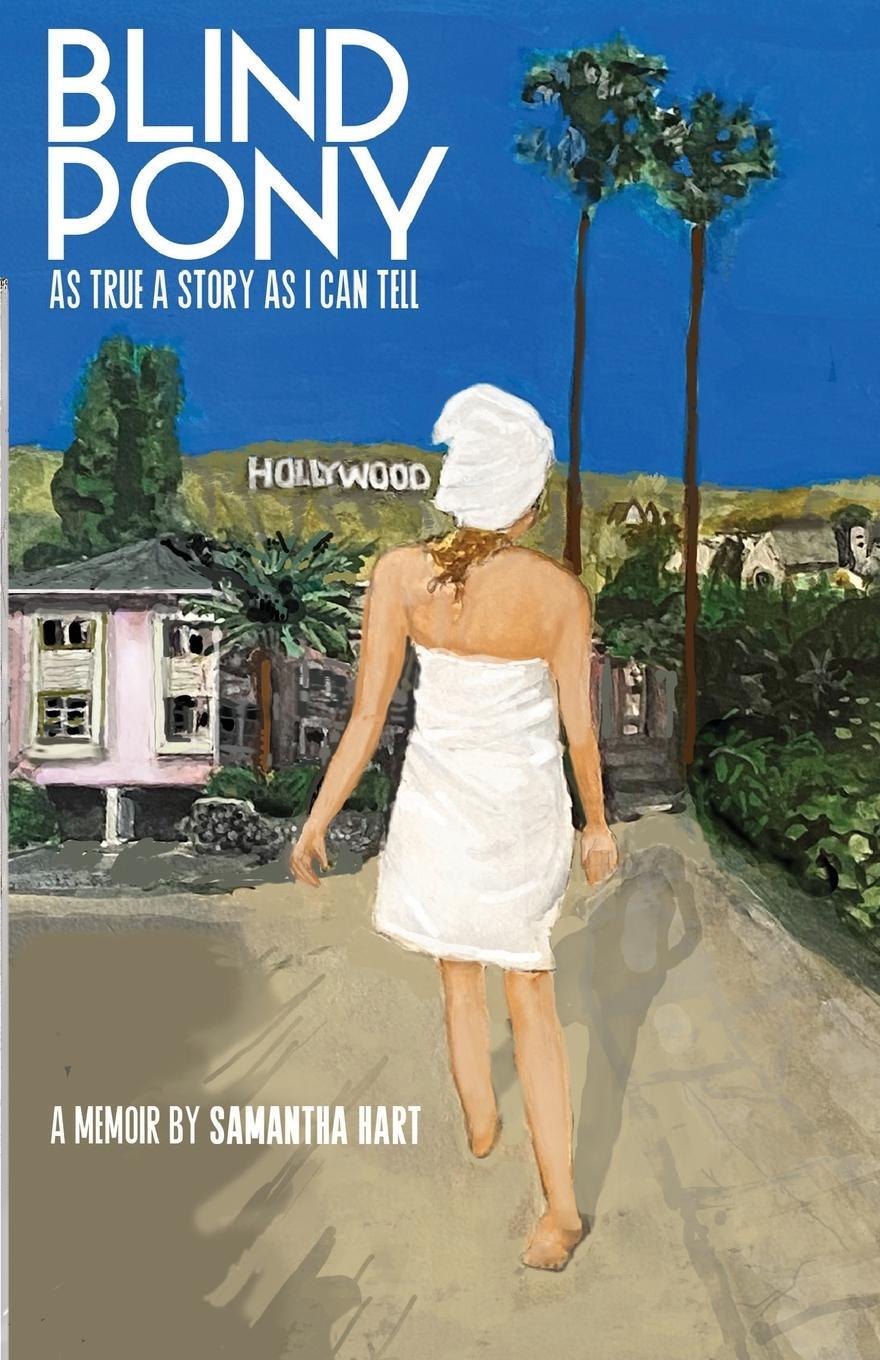 Cover: 9781648710100 | BLIND PONY | As True A Story As I Can Tell | Samantha Hart | Buch