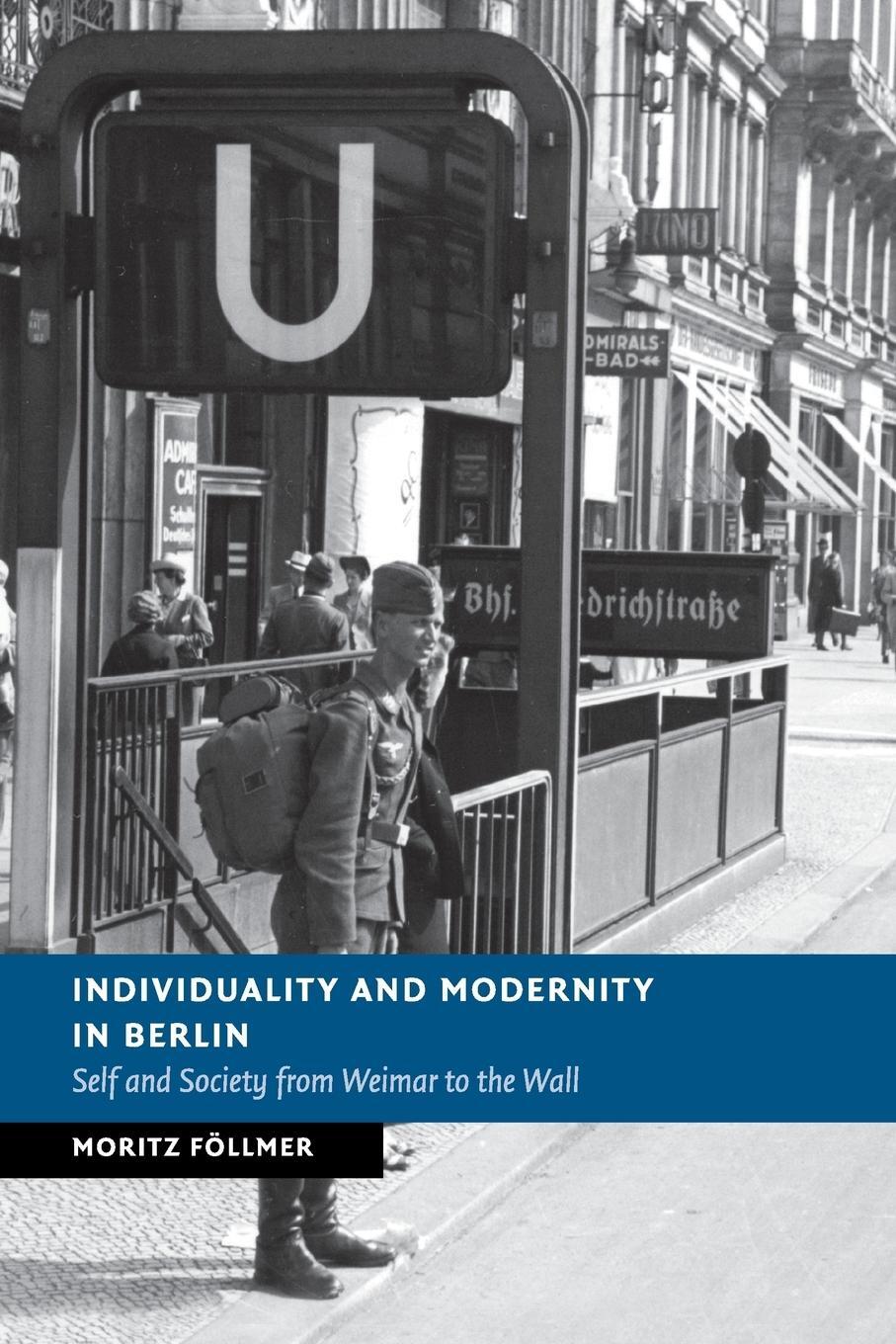 Cover: 9781107521322 | Individuality and Modernity in Berlin | Moritz Föllmer | Taschenbuch