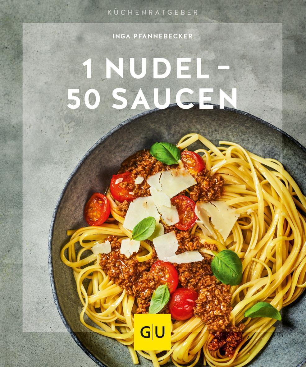 Cover: 9783833866173 | 1 Nudel - 50 Saucen | Inga Pfannebecker | Taschenbuch | 64 S. | 2018