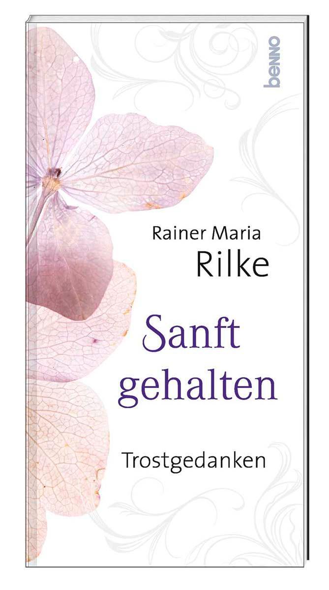 Cover: 9783746261836 | Sanft gehalten | Trostgedanken | Rainer Maria Rilke | Taschenbuch