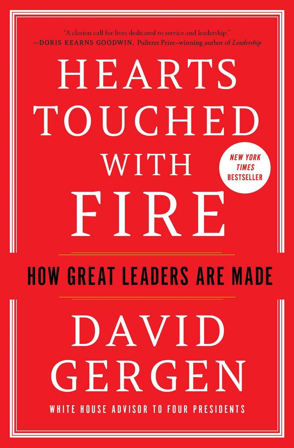 Cover: 9781982170585 | Hearts Touched with Fire | How Great Leaders Are Made | David Gergen