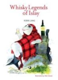 Cover: 9781906817114 | Whisky Legends of Islay | Robin Laing | Taschenbuch | Englisch | 2009