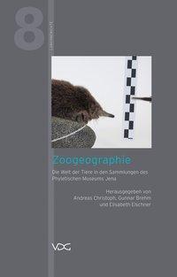 Cover: 9783897398429 | Zoogeographie | Andreas Christoph (u. a.) | Taschenbuch | Deutsch