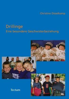 Cover: 9783828891777 | Drillinge | Eine besondere Geschwisterbeziehung | Christine Disselkamp