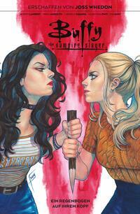 Cover: 9783741631276 | Buffy the Vampire Slayer | Bd. 8: Ein Regenbogen auf ihrem Kopf | Buch