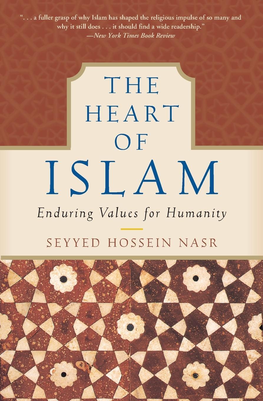 Cover: 9780060730642 | Heart of Islam, The | Seyyed Hossein Nasr | Taschenbuch | Paperback