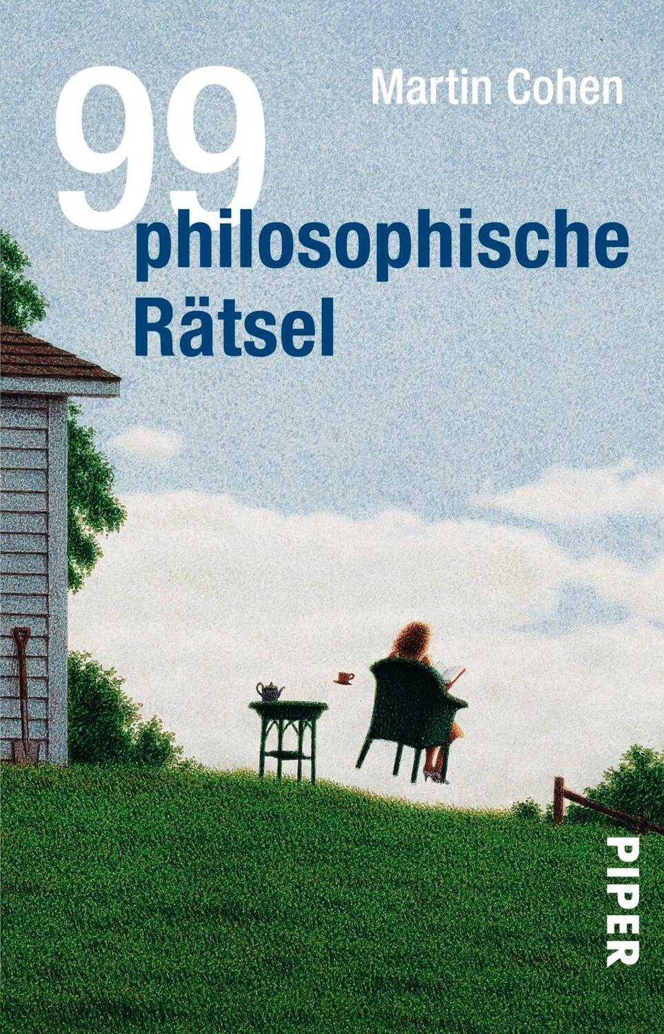 Cover: 9783492264723 | 99 philosophische Rätsel | Martin Cohen | Taschenbuch | 272 S. | 2011