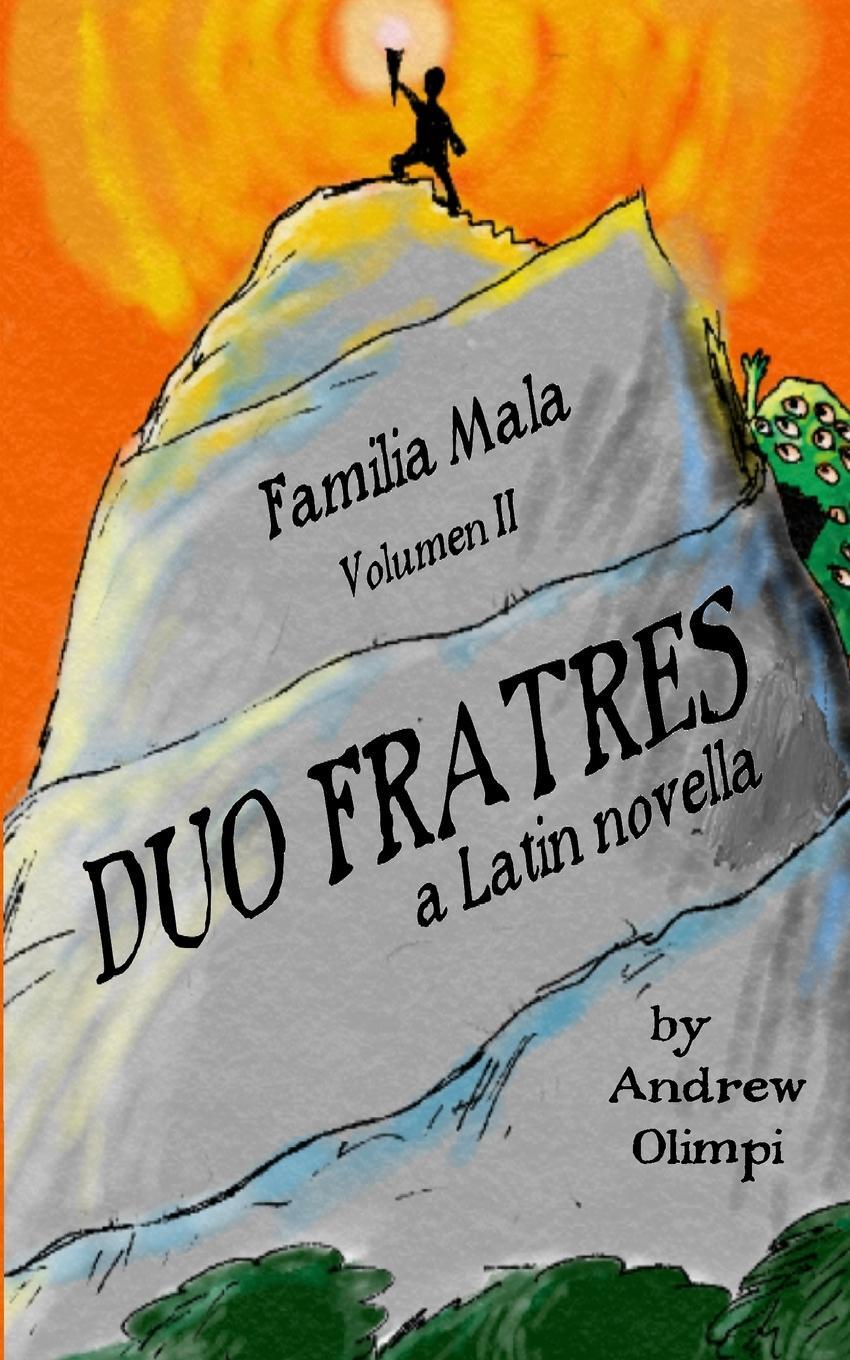 Cover: 9781733005210 | Duo Fratres | Familia Mala Vol. 2: A Latin Novella | Andrew Olimpi