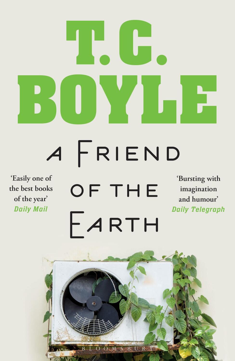 Cover: 9781526608918 | A Friend of the Earth | T. C. Boyle | Taschenbuch | Paperback | 288 S.