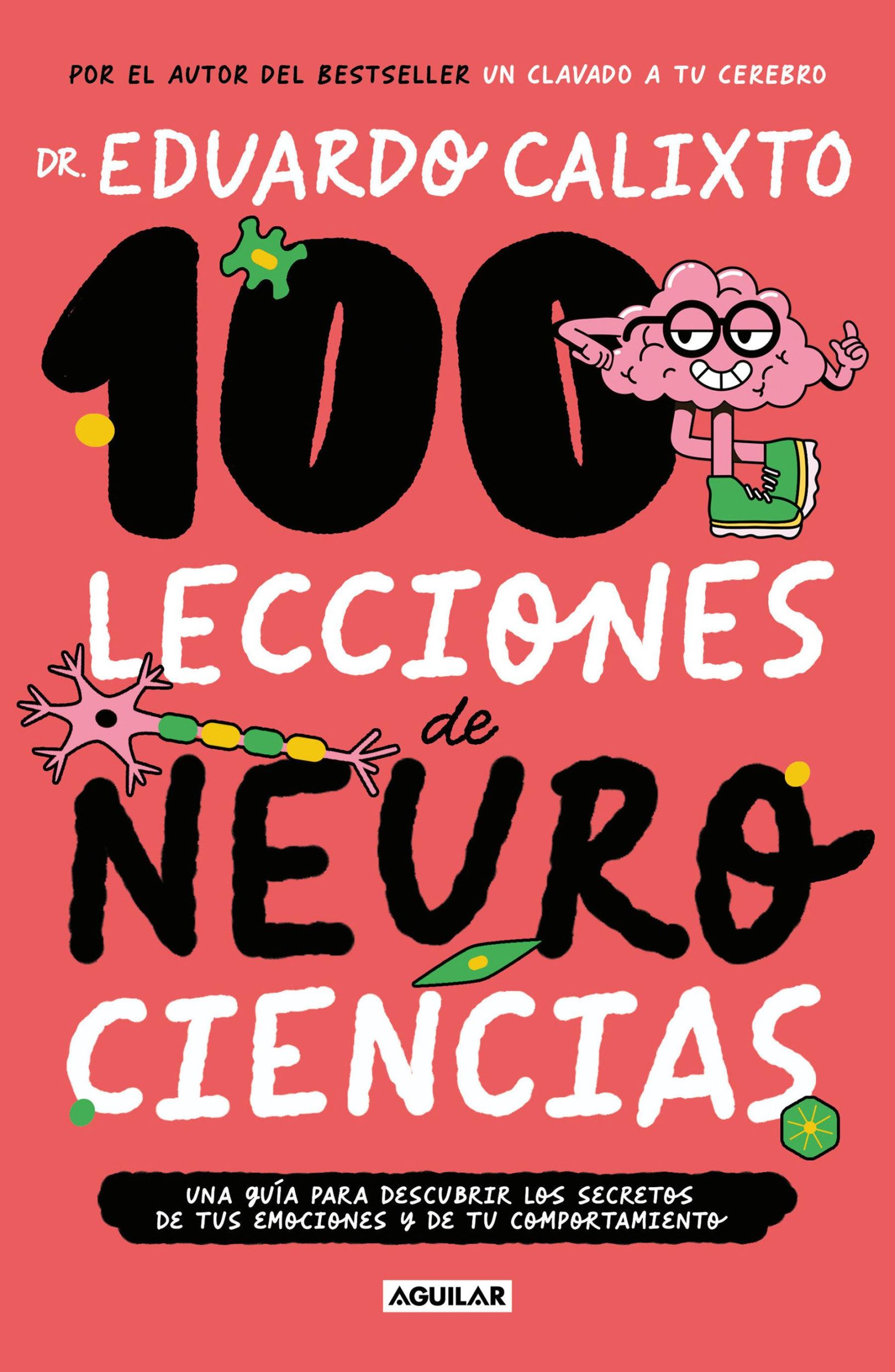 Cover: 9786073846431 | 100 Lecciones de Neurociencias / 100 Lessons of Neurosciences | Buch