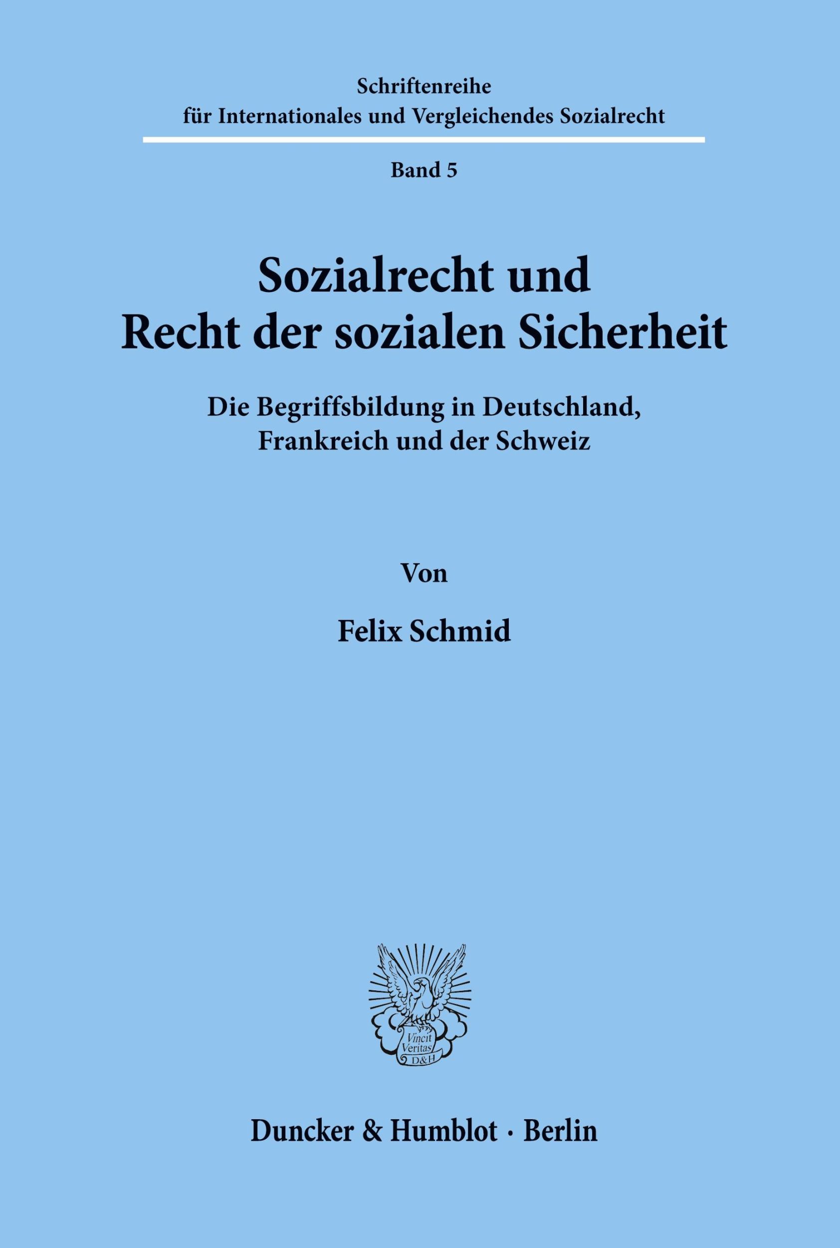 Cover: 9783428048335 | Sozialrecht und Recht der sozialen Sicherheit. | Felix Schmid | Buch