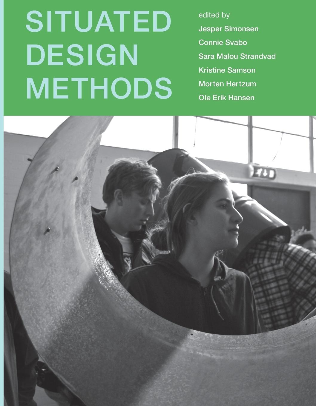 Cover: 9780262544726 | Situated Design Methods | Jesper Simonsen (u. a.) | Taschenbuch | 2021