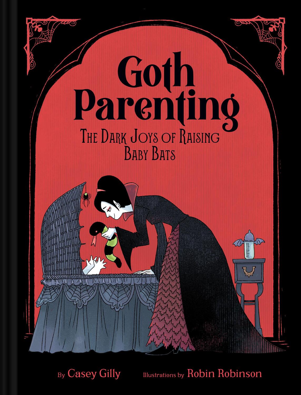 Cover: 9781797229850 | Goth Parenting | The Dark Joys of Raising Baby Bats | Casey Gilly