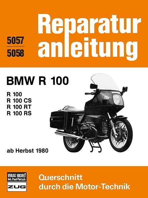 Cover: 9783716816745 | BMW R 100 / R 100 CS / R 100 RT / R 100 RS | Taschenbuch | Deutsch