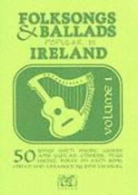 Cover: 9780946005000 | Folksongs & Ballads Popular in Ireland: Volume 1 | John Loesburg