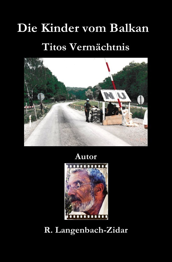 Cover: 9783754148327 | Die Kinder vom Balkan | Titos Vermächtnis | Reiner Langenbach-Zidar
