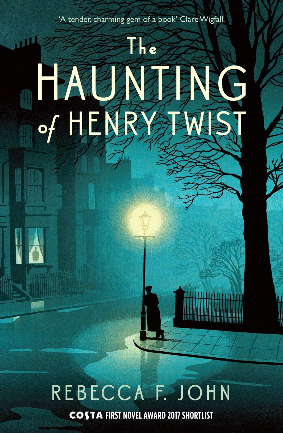 Cover: 9781781257159 | The Haunting of Henry Twist | Rebecca F. John | Taschenbuch | Englisch