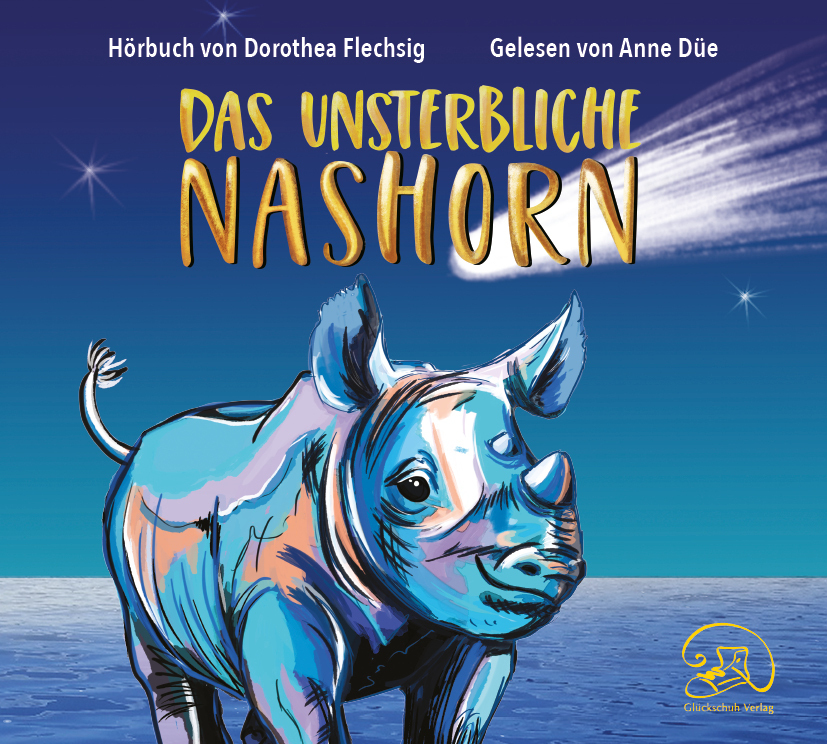 Cover: 9783943030846 | Das unsterbliche Nashorn, 3 Audio-CD | Dorothea Flechsig | Audio-CD