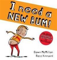 Cover: 9781407196015 | I Need a New Bum! | Dawn McMillan | Taschenbuch | The New Bum Series