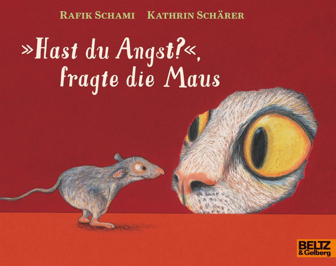 Cover: 9783407761590 | »Hast du Angst?«, fragte die Maus | Rafik Schami | Taschenbuch | 2018