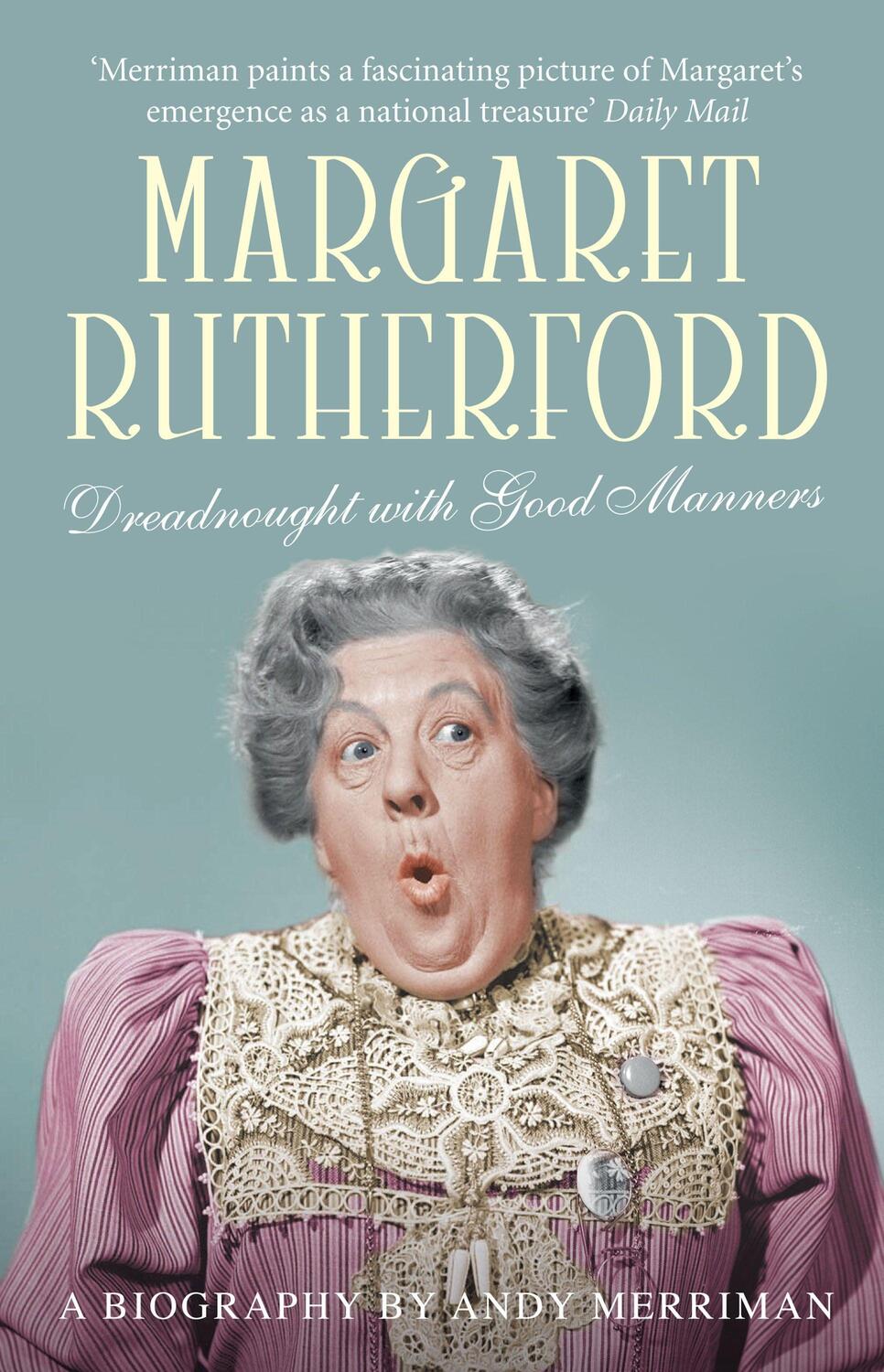 Cover: 9781845135850 | Margaret Rutherford | Dreadnought with Good Manners | Andy Merriman