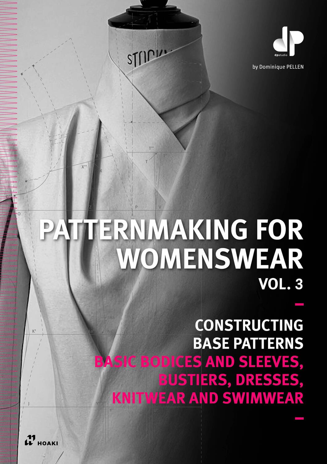 Cover: 9788419220257 | Patternmaking for Womenswear, Vol 3 | Dominique Pellen | Taschenbuch