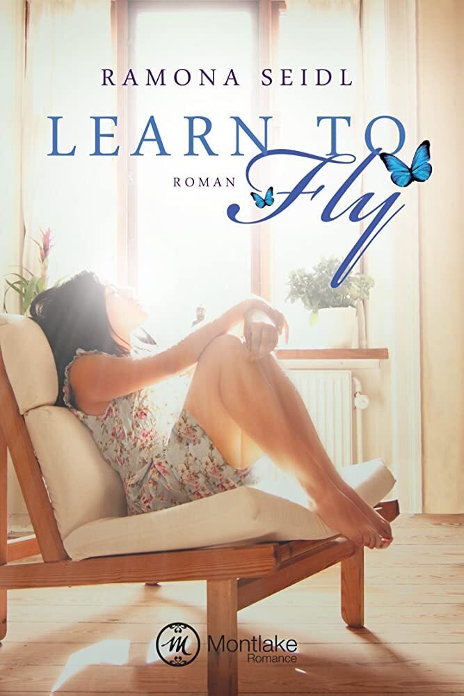 Cover: 9781477822012 | Learn to Fly | Ramona Seidl | Taschenbuch | Deutsch | Montlake Romance