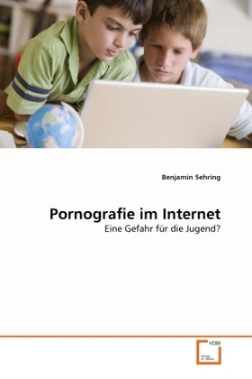 Cover: 9783639337211 | Pornografie im Internet | Eine Gefahr für die Jugend? | Sehring | Buch