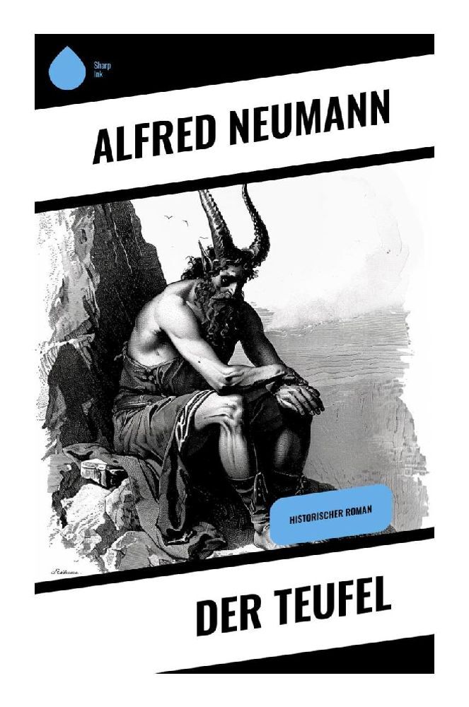 Cover: 9788028372231 | Der Teufel | Historischer Roman | Alfred Neumann | Taschenbuch | 2024