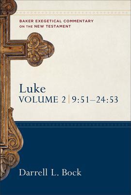 Cover: 9780801010521 | Luke - 9:51-24:53 | 9:51-24:53 | Darrell L. Bock | Buch | Gebunden