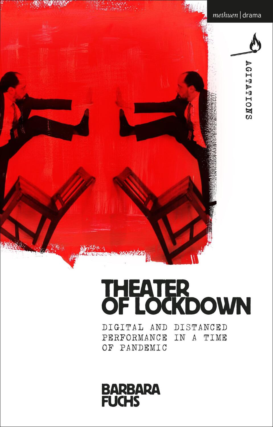 Cover: 9781350231856 | Theater of Lockdown: Digital and Distanced Performance in a Time of...