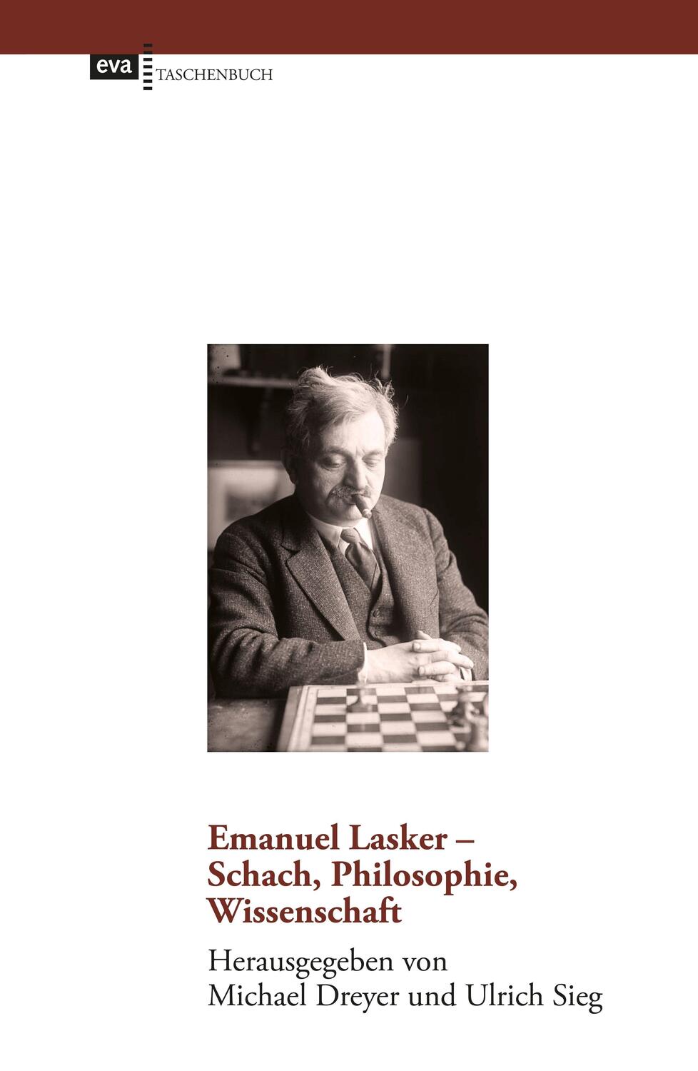 Cover: 9783863931513 | Emanuel Lasker - Schach, Philosophie, Wissenschaft | Dreyer (u. a.)