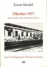 Cover: 9783929008364 | Oktober 1917 - Staatsstreich oder soziale Revolution | Ernest Mandel