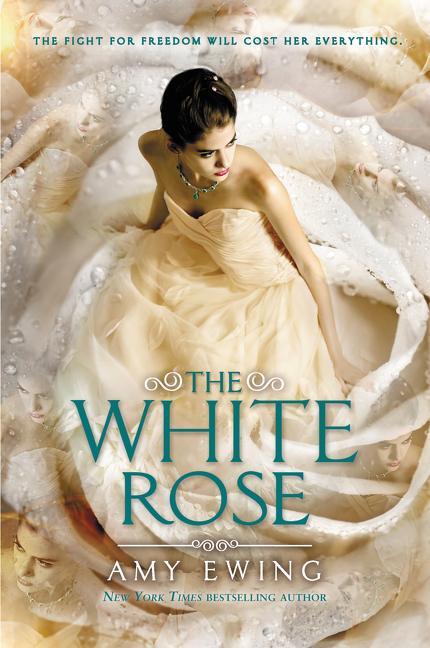 Cover: 9780062235824 | The Lone City 2. The White Rose | Amy Ewing | Taschenbuch | Englisch