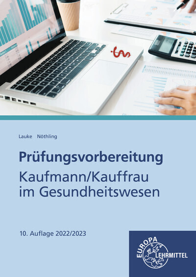 Cover: 9783808563786 | Prüfungsvorbereitung Kaufmann/Kauffrau im Gesundheitswesen | Buch