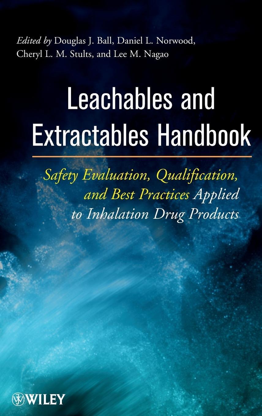 Cover: 9780470173657 | Leachables and Extractables | Ball (u. a.) | Buch | Englisch | 2012