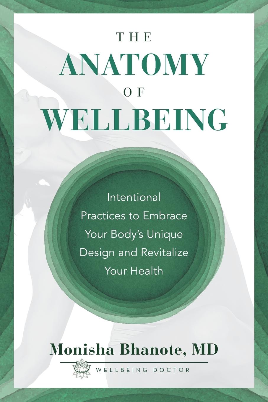 Cover: 9781544534565 | The Anatomy of Wellbeing | Monisha Bhanote | Taschenbuch | Englisch