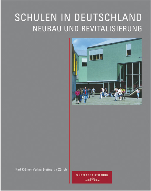 Cover: 9783782815178 | Schulen in Deutschland | Neubau und Revitalisierung | Stiftung | Buch