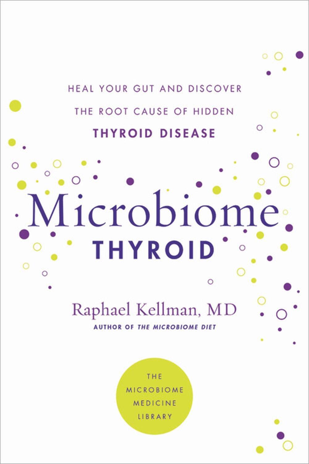 Cover: 9780306925023 | Microbiome Thyroid: Restore Your Gut and Heal Your Hidden Thyroid...