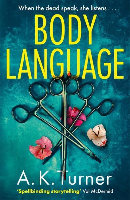 Cover: 9781838770044 | Body Language | A. K. Turner | Taschenbuch | 384 S. | Englisch | 2020