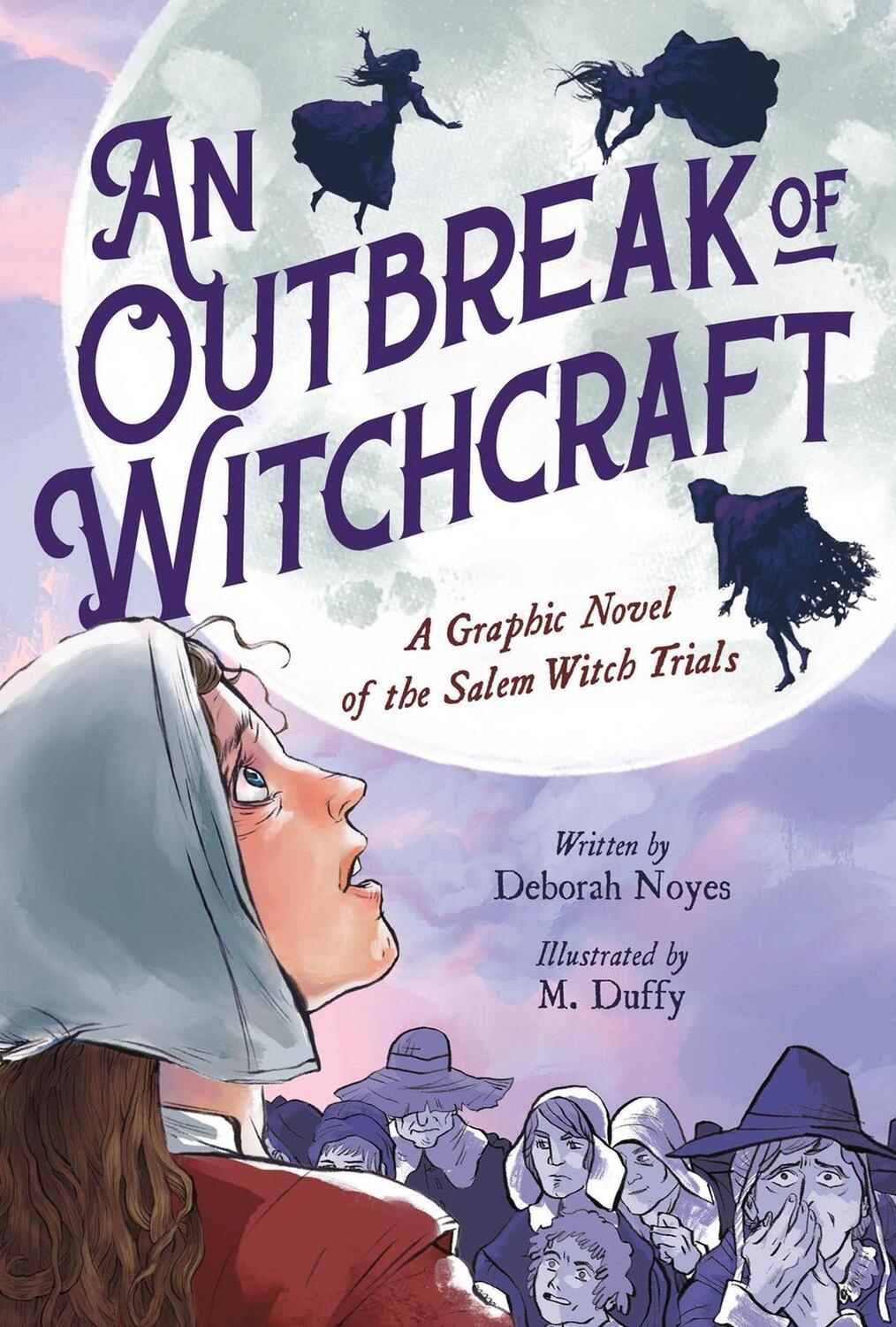 Cover: 9780759555594 | An Outbreak of Witchcraft | A Graphic Novel of the Salem Witch Trials
