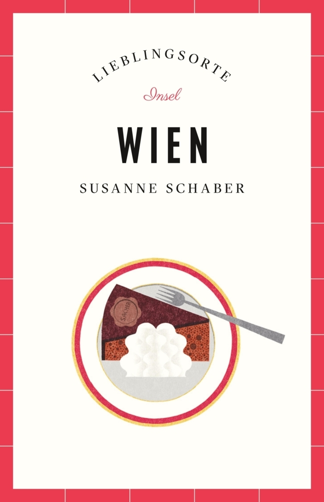 Cover: 9783458360629 | Wien Reiseführer LIEBLINGSORTE | Susanne Schaber | Taschenbuch | 2015