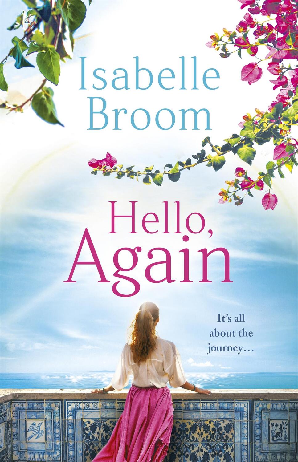Cover: 9781529325072 | Hello, Again | A sweeping romance that will warm your heart . . .