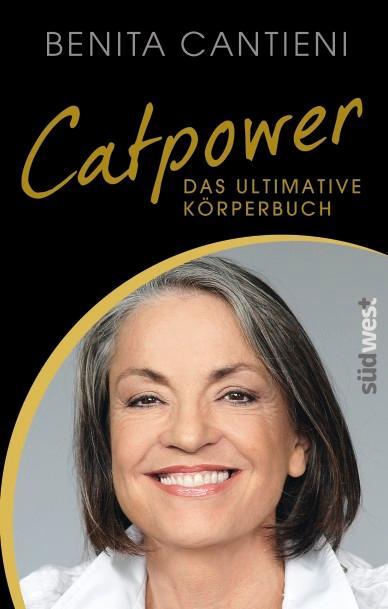 Cover: 9783517092737 | Catpower | Das ultimative Körperbuch | Benita Cantieni | Buch | 256 S.