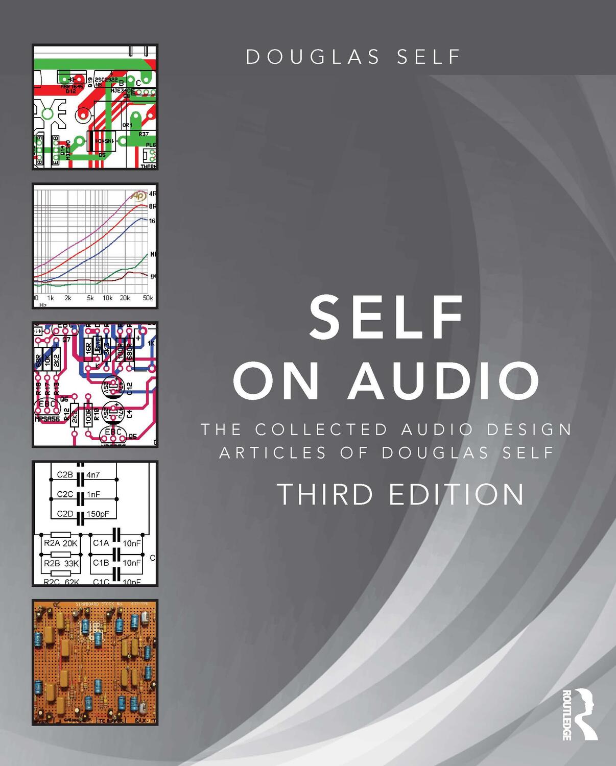 Cover: 9781138854468 | Self on Audio | The Collected Audio Design Articles of Douglas Self