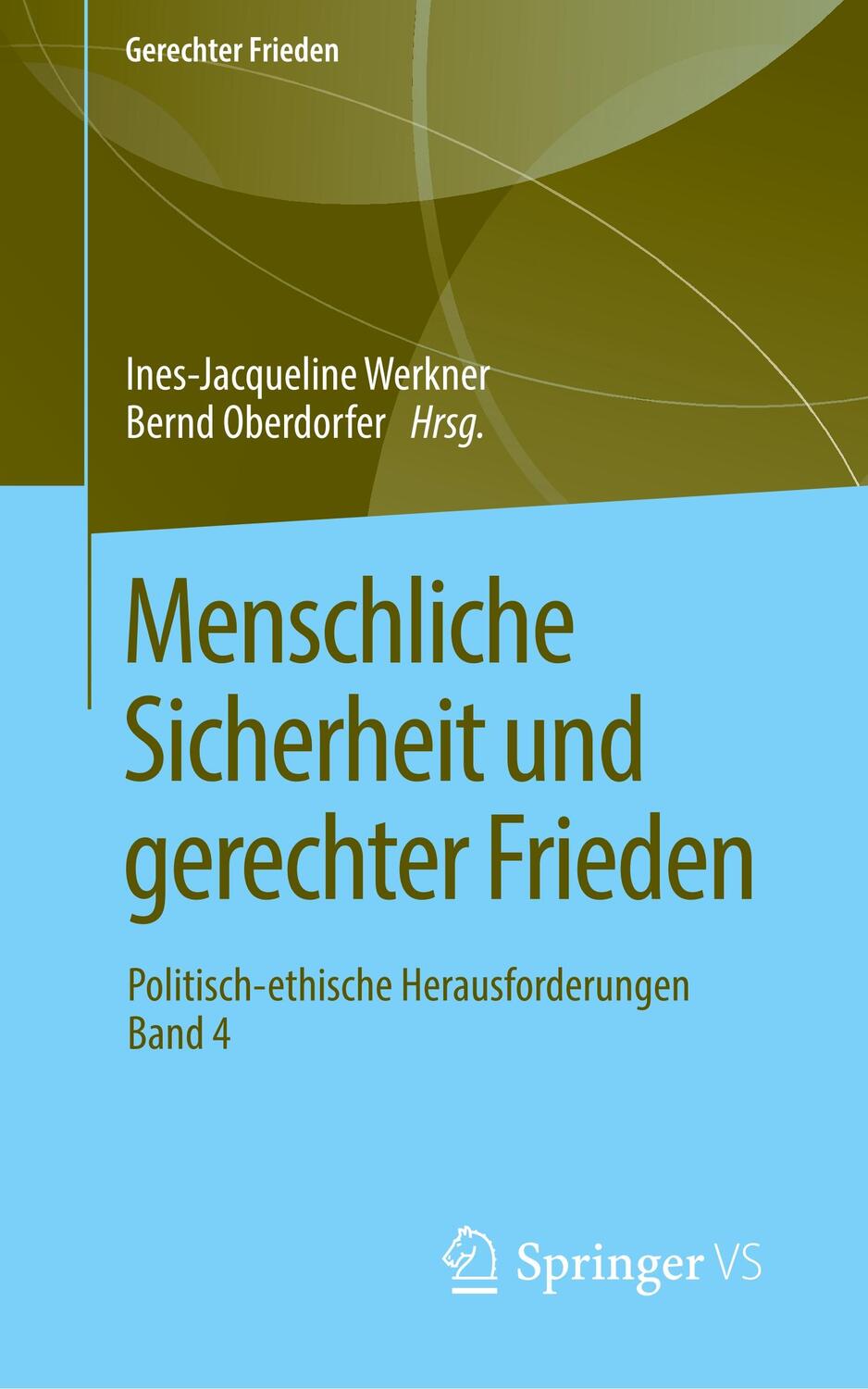 Cover: 9783658256142 | Menschliche Sicherheit und gerechter Frieden | Oberdorfer (u. a.) | vi